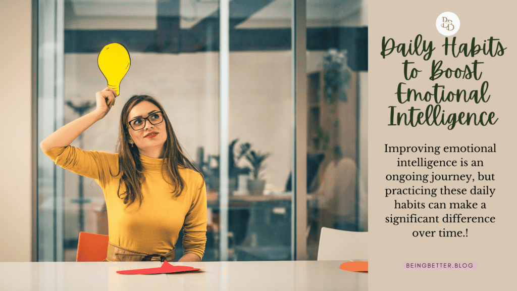 Daily habits to boost emotional intelligence