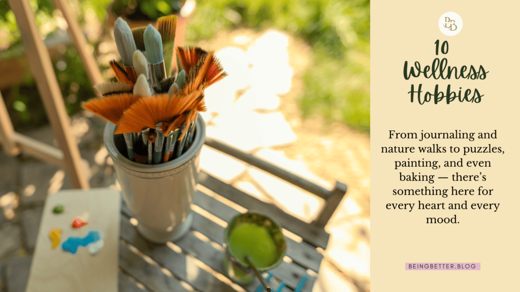 10 wellness hobbies