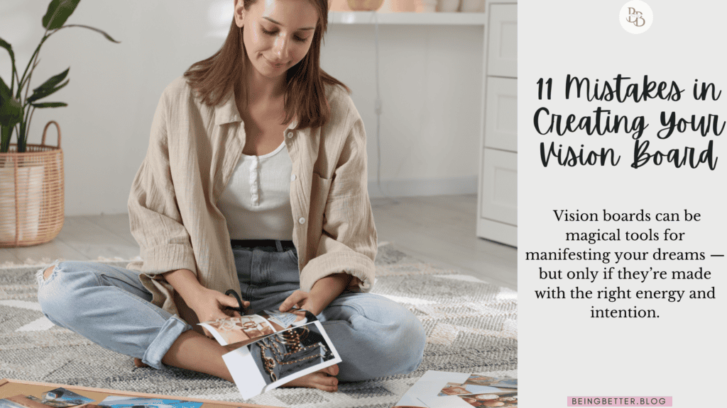 11 mistakes in creating your vision board