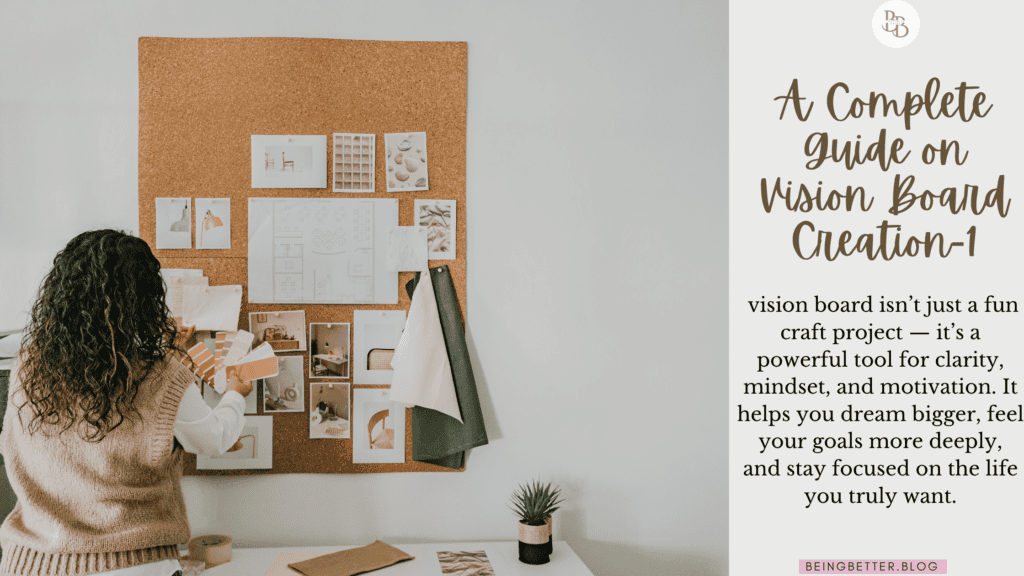 A complete guide on vision board creation-1