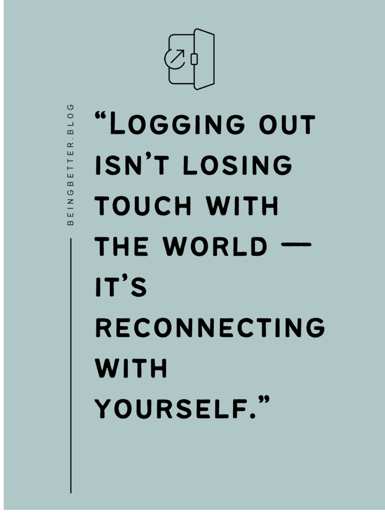 Digital detox quote
