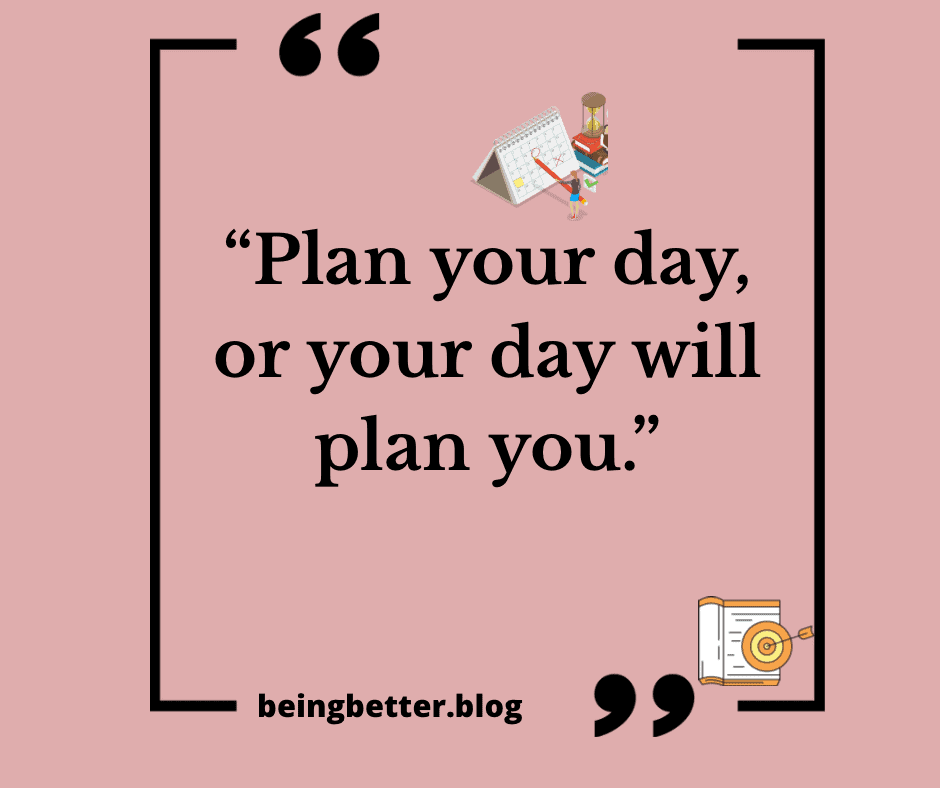 Plan your day