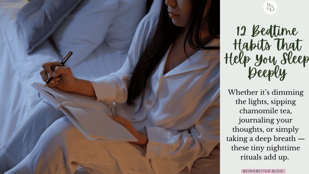12 Bedtime habits that help you sleep deeply