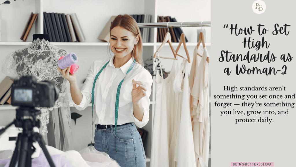 Set High Standard as a Woman