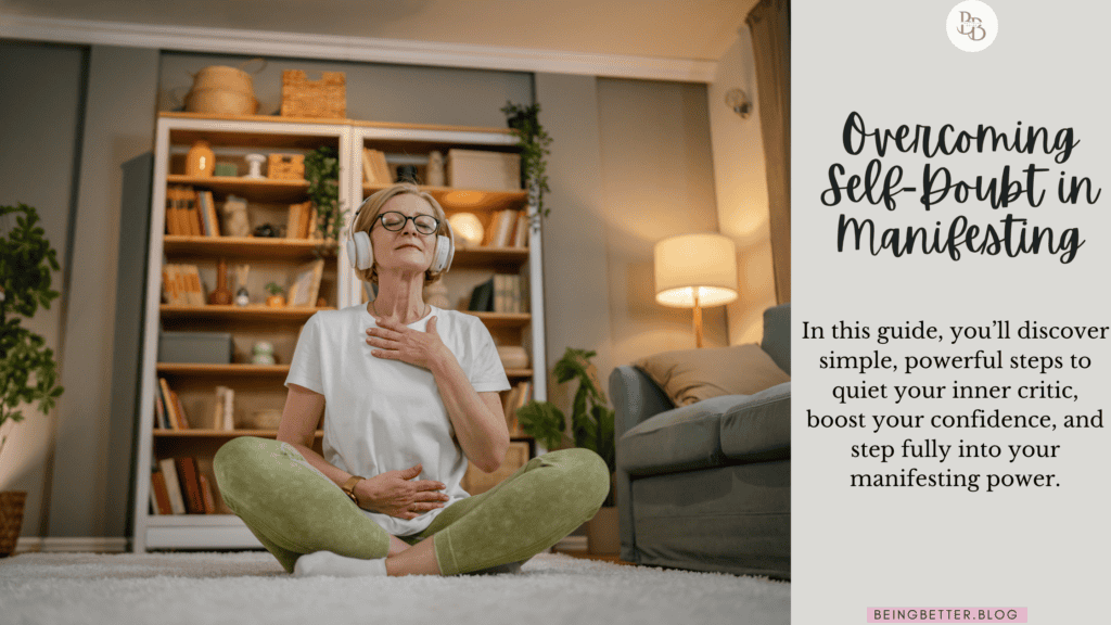 overcoming self-doubt in manifesting
