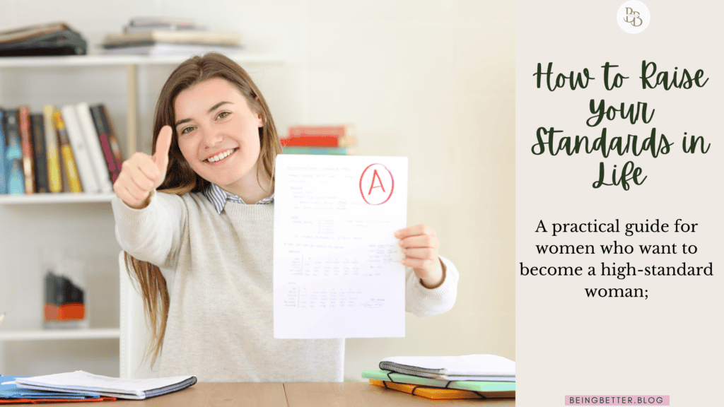 How to Raise Your Standards in Life